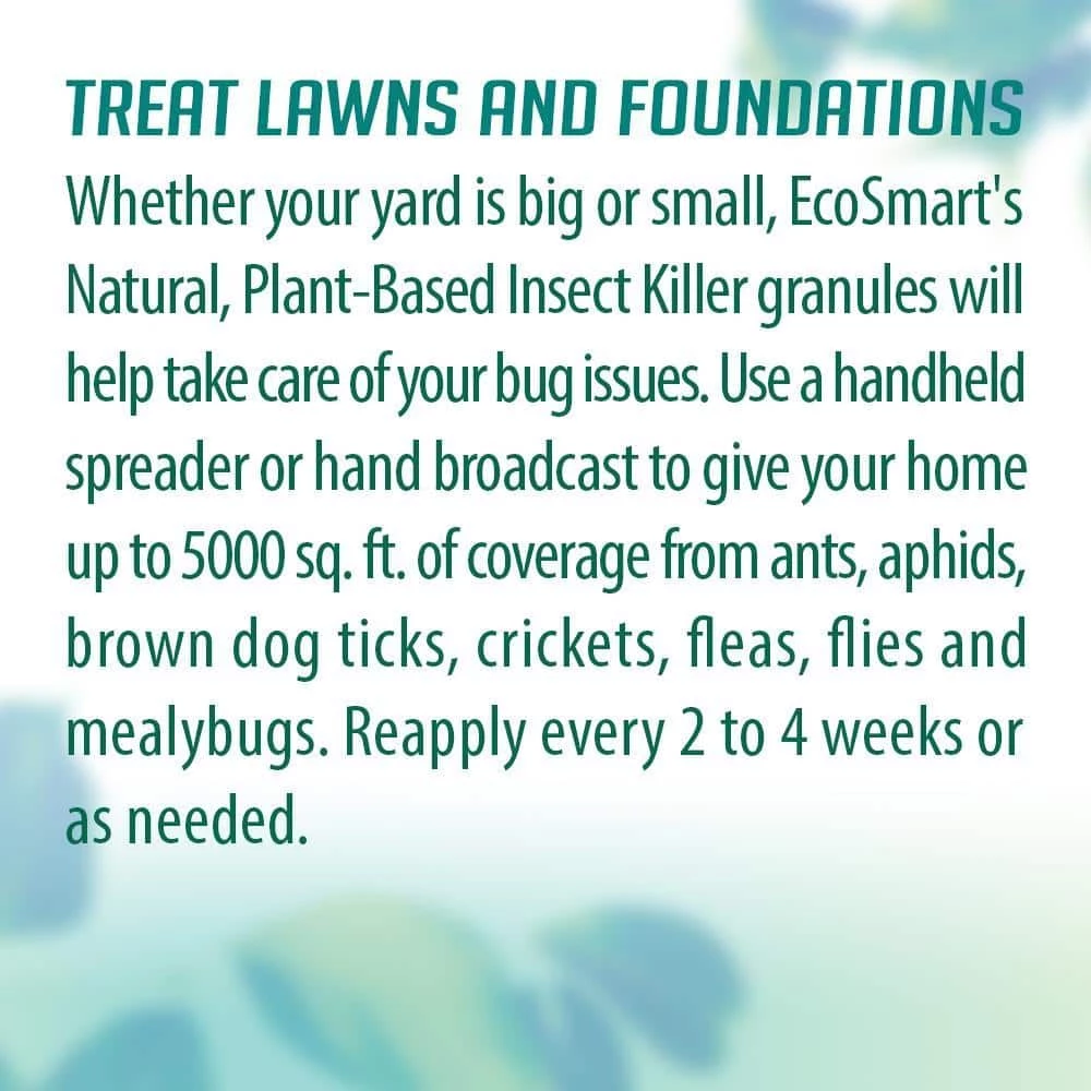 10 lbs. Bag Natural Plant-Based Insect Killer Granules for Lawns and Foundations Covers 5000 sq. ft. by EcoSmart 6 10 lbs. Bag Natural Plant-Based Insect Killer Granules for Lawns and Foundations Covers 5000 sq. ft. by EcoSmart - Image 4
